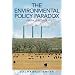 Environmental Policy Paradox, The (5th Edition) (MySearchLab Series)