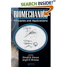 Click here to buy Biomechanics: Principles and Applications by  Donald R. Peterson and Joseph D. Bronzino.
