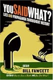You Said What?: Lies and Propaganda Throughout History