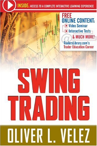 Swing Trading with Oliver Velez Course Book (Trade Secrets Course Books)