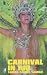 Carnival in Rio: Samba, Samba, Samba