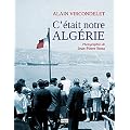 C'�tait notre Alg�rie