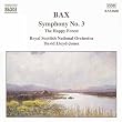 Bax: Symphony No. 3 / The Happy Forest
