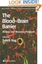 Blood'Brain Barrier: Biology and Research Protocols (Methods in Molecular Medicine)