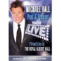 Michael Ball -Past and Present - 25th Anniversary Tour [DVD]