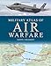 Military Atlas of Air Warfare