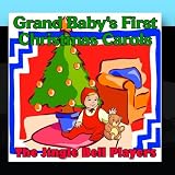 Grand Babys First Christmas Carols