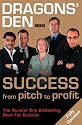 "Dragons' Den": Success, from Pitch to Profit