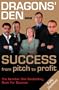 Dragons' Den: Success from Pitch to Profit