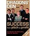 "Dragons' Den": Success, from Pitch to Profit