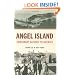Angel Island: Immigrant Gateway to America