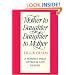 Mother to Daughter, Daughter to Mother: A Daybook and Reader