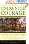 Undaunted Courage:  Meriwether Lewis, Thomas Jefferson, and the Opening of the American West