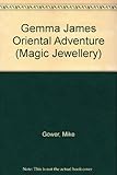 Gemma James' Oriental adventure
