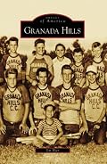 Granada Hills (CA) (Images of America)