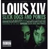 Slick Dogs And Ponies [Us Import]