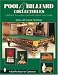 Book Pool & Billiard Collectibles: A Billiard Accessories and Collectibles Price Guide (Schiffer Book for Collectors)