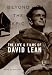Beyond the Epic: The Life and Films of David Lean