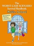 Worst-Case Scenario Survival Handbook, The: Middle School (Worst Case Scenario Junior Editions)