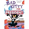 Bad Kitty for President