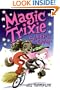 Magic Trixie Sleeps Over