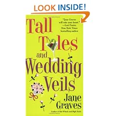 Tall Tales And Wedding Veils