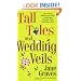 Tall Tales And Wedding Veils