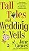 Tall Tales and Wedding Veils (Playboys, 2)