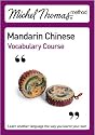 Michel Thomas Method: Mandarin Chinese Vocabulary Course (Michel Thomas Series)