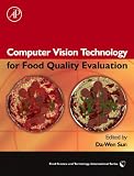 Computer Vision Technology for Food Quality Evaluation