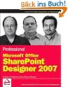 Professional Microsoft Office SharePoint Designer 2007 (Wrox Programmer to Programmer)