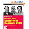Professional Microsoft Office SharePoint Designer 2007
