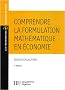 Comprendre la formulation math�matique en �conomie