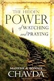 HIDDEN POWER OF WATCHING AND PPRAYING