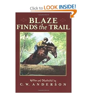 Blaze Finds the Trail (Billy and Blaze Books) by C.W. Anderson