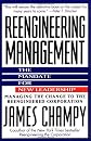 Reengineering Management: Mandate for New Leadership, The