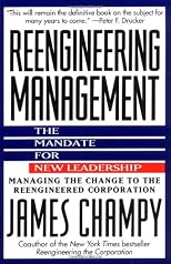 Reengineering Management: Mandate for New Leadership, The