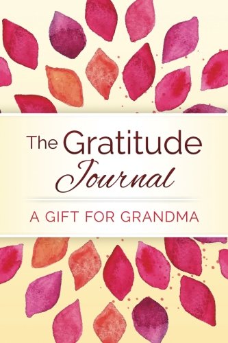 The Gratitude Journal: A Gift for Grandma
