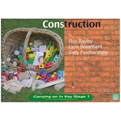 Construction (Carrying on in Key Stage 1)