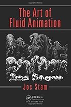 The Art of Fluid Animation The Art of Fluid Animation