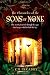 The Chronicles of the Sons of None
