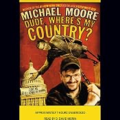 Dude, Where's My Country? | [Michael Moore]