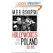 Hollywood's War with Poland, 1939-1945