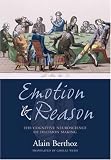 Emotion and Reason: The Cognitive Neuroscience of Decision Making
