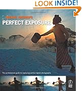Michael Freeman's Perfect Exposure: The Professional's Guide to Capturing Perfect Digital Photographs
