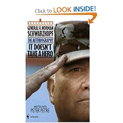 It Doesn't Take a Hero : The Autobiography of General H. Norman Schwarzkopf