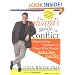 The Coward's Guide to Conflict: Empowering Solutions for Those Who Would Rather Run Than Fight