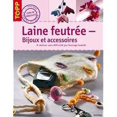 Laine feutr�e : bijoux et accessoires