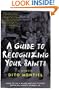 A Guide to Recognizing Your Saints: A Memoir