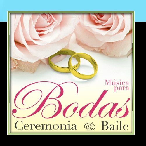 Lista de musica para bodas para su primer vals